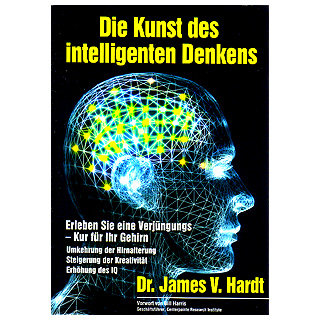 Dr. James Hardt - Die Kunst des intelligenten Denkens